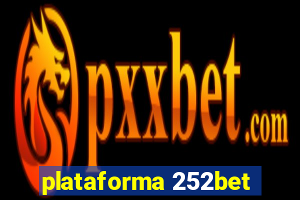 plataforma 252bet